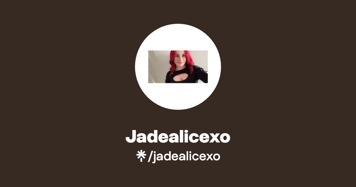 Jadealicexo | Instagram, TikTok, Twitch | Linktree