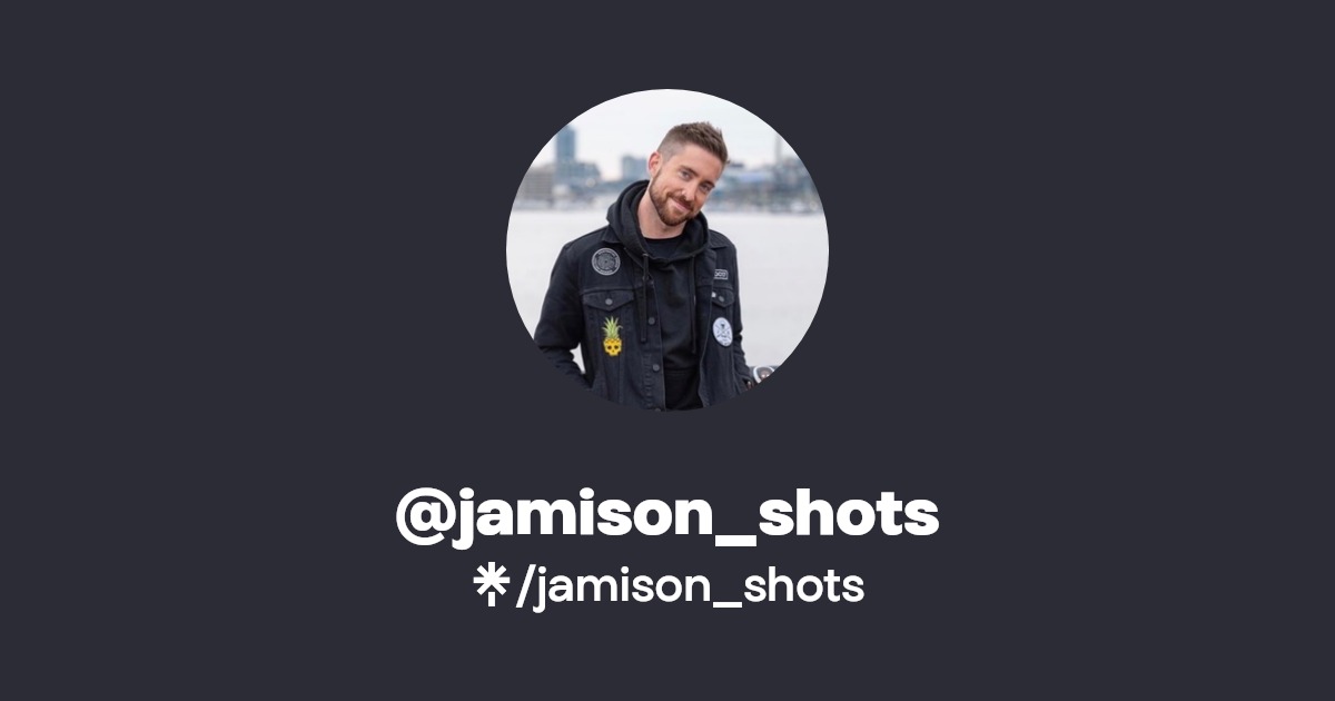 jamison_shots Instagram, TikTok Linktree