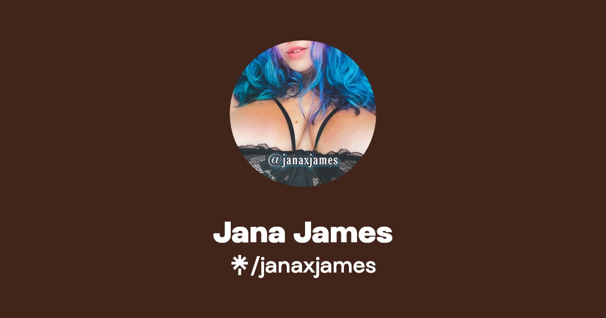 Jana James - Find Jana James Onlyfans - Linktree