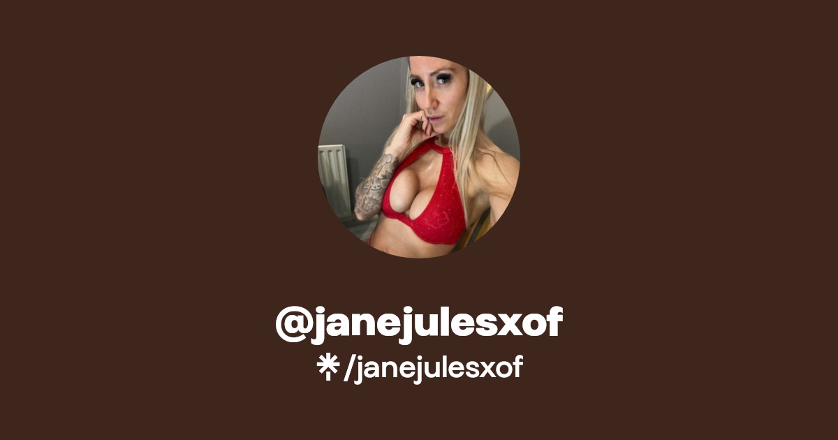 janejulesxof - Find @janejulesxof Onlyfans - Linktree
