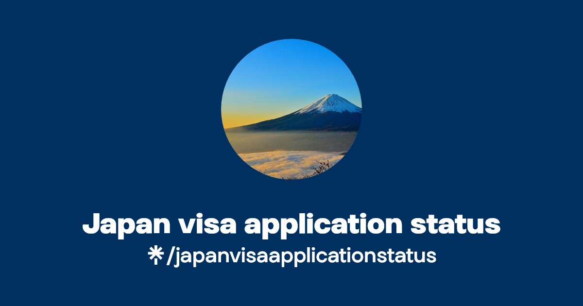 Japan visa application status Linktree