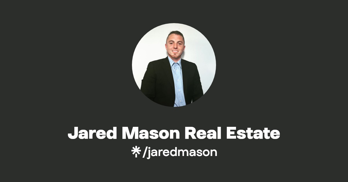 Jared Mason Real Estate Facebook Linktree