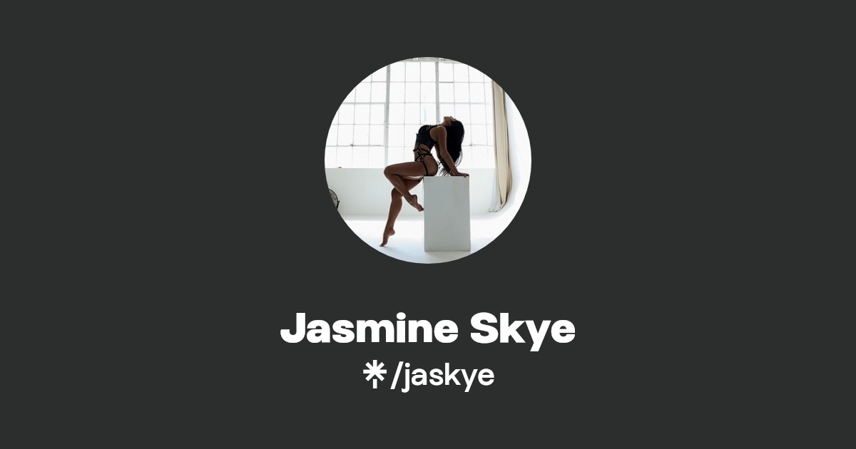 Jasmine Skye - Find Jasmine Skye Onlyfans - Linktree