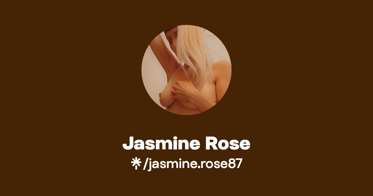Jasmine Rose - Find Jasmine Rose Onlyfans - Linktree