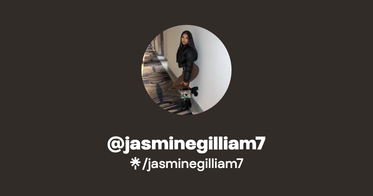 jasminegilliam7 - Find @jasminegilliam7 Onlyfans - Linktree