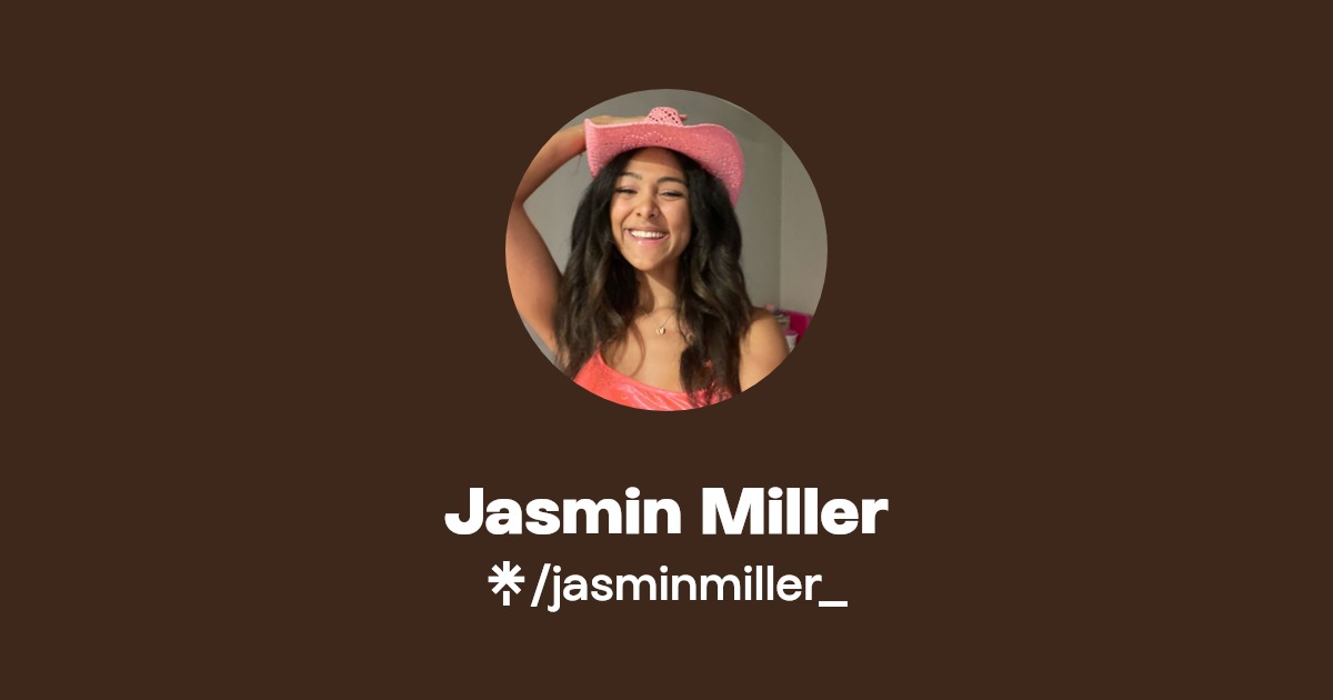 Jasmin Miller Instagram, TikTok Linktree