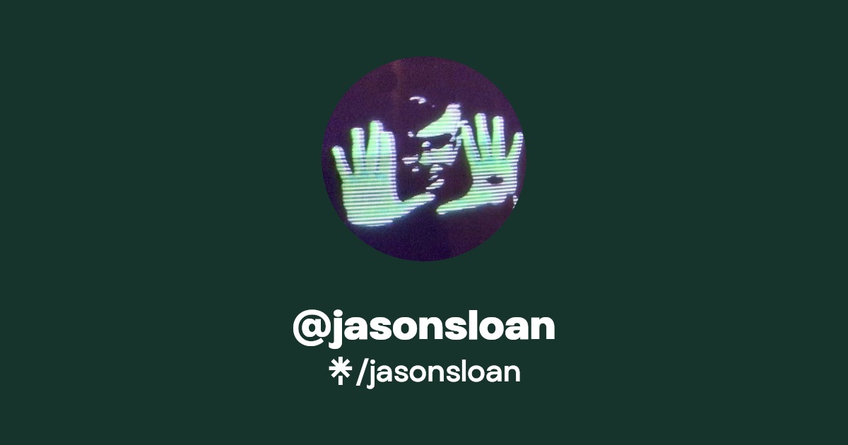 jasonsloan Twitter, Instagram, Facebook Linktree