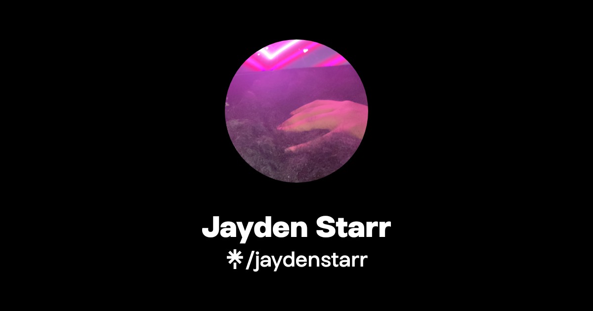 Jayden Starr | Instagram, TikTok | Linktree
