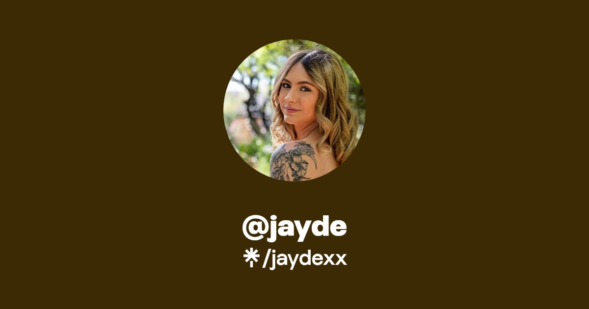 @jayde - Find @jayde Onlyfans - Linktree