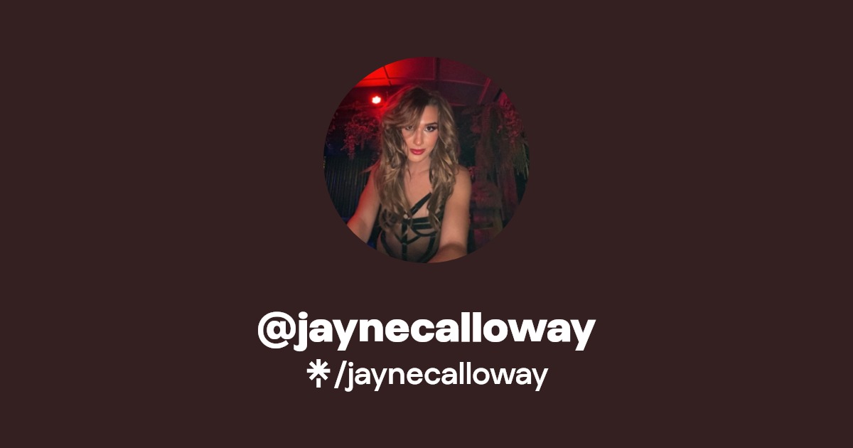 jaynecalloway - Find @jaynecalloway Onlyfans - Linktree