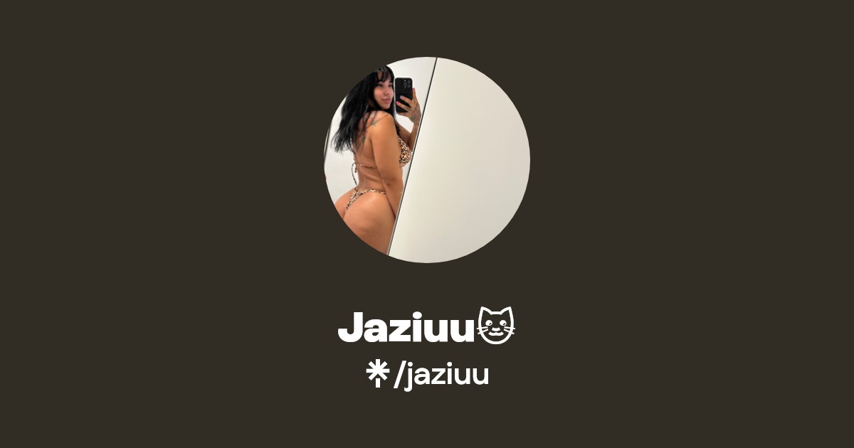 Jaziuu🐱 - Find Jaziuu🐱 Onlyfans - Linktree