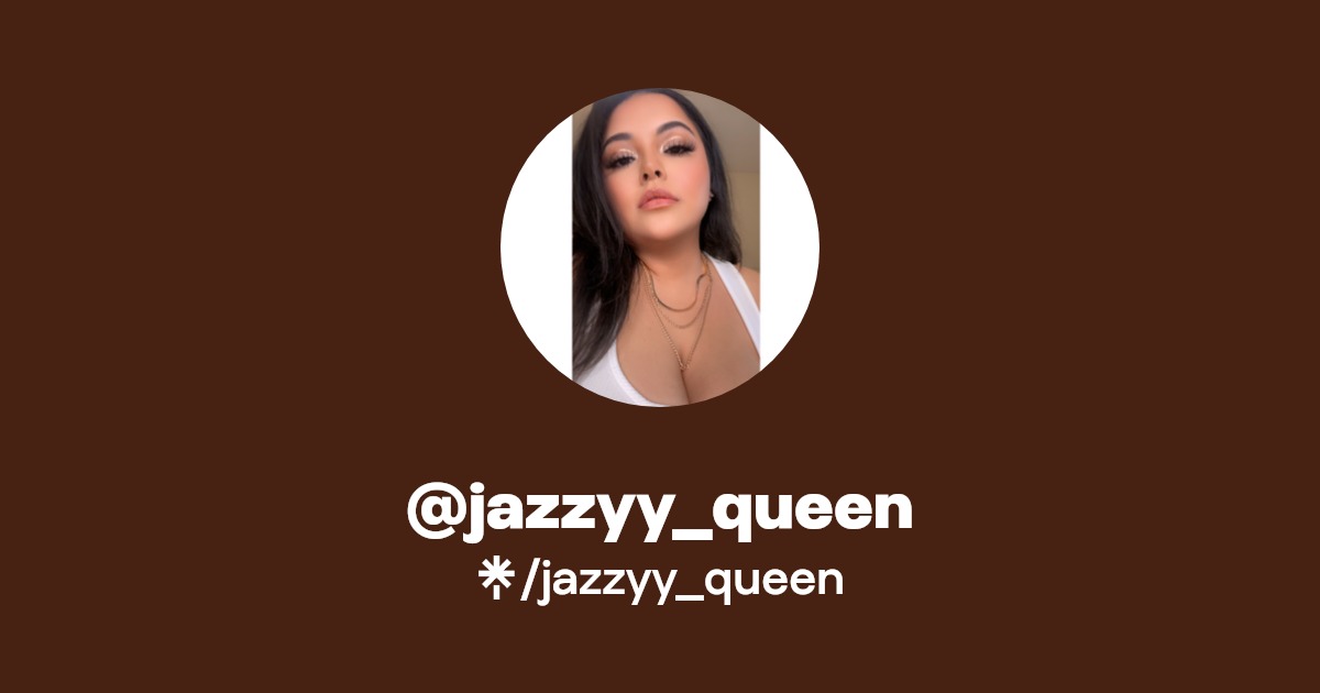 jazzyy_queen | Instagram | Linktree