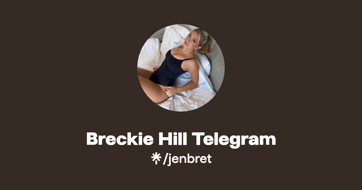 Breckie Hill Telegram Linktree