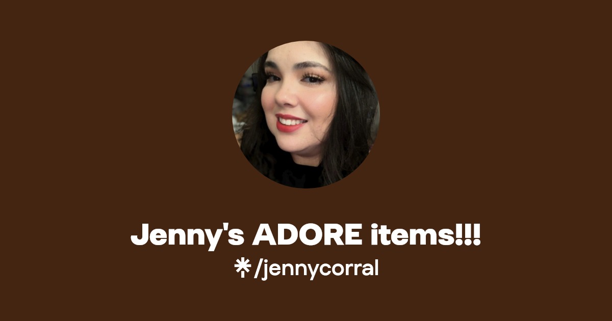 Jenny's ADORE items!!! | Instagram | Linktree