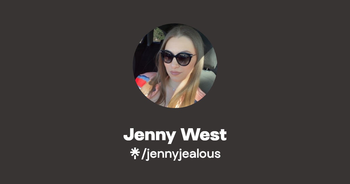 Jenny West - Find Jenny West Onlyfans - Linktree