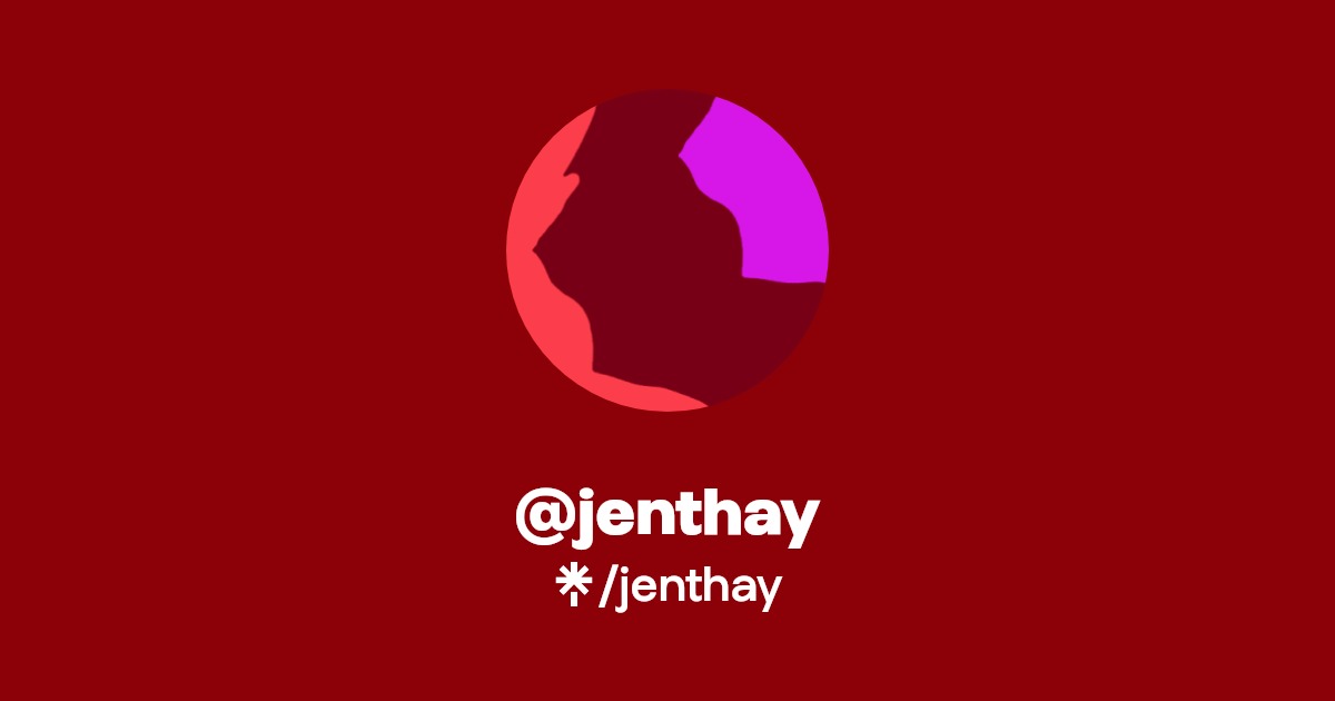 jenthay - Find @jenthay Onlyfans - Linktree