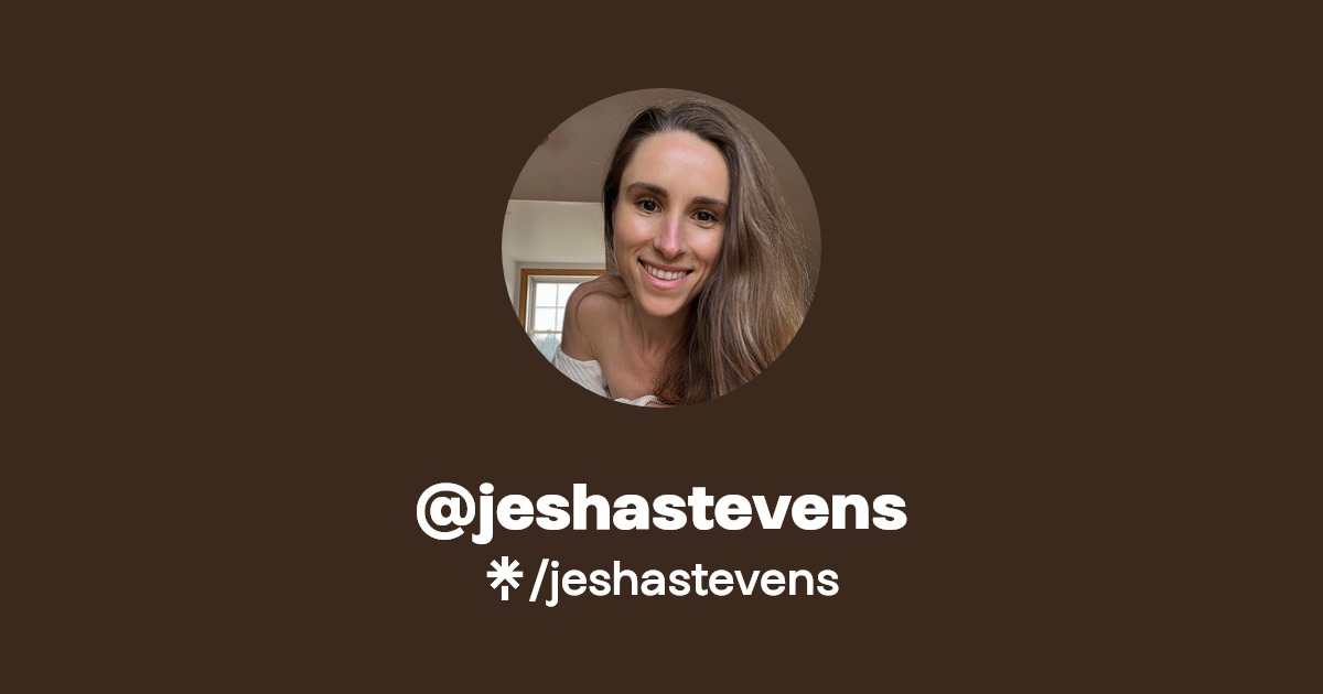 jeshastevens | Instagram, TikTok | Linktree