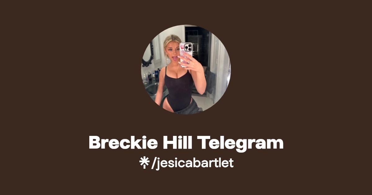 Breckie Hill Telegram Linktree