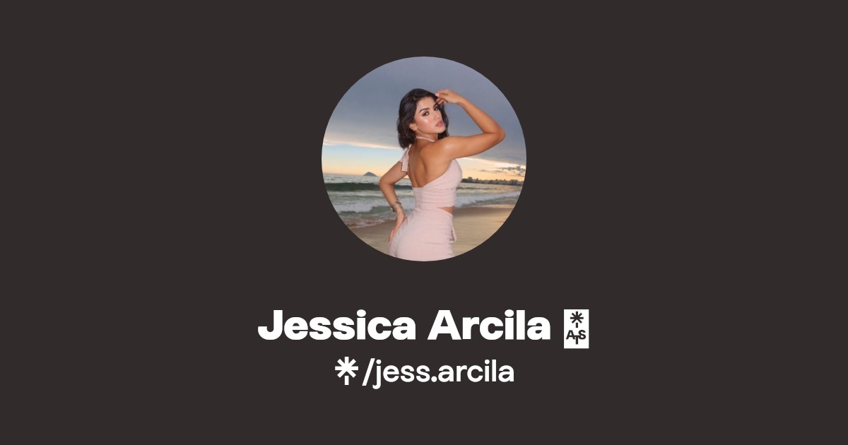 Jessica Arcila - Find Jessica Arcila Onlyfans - Linktree
