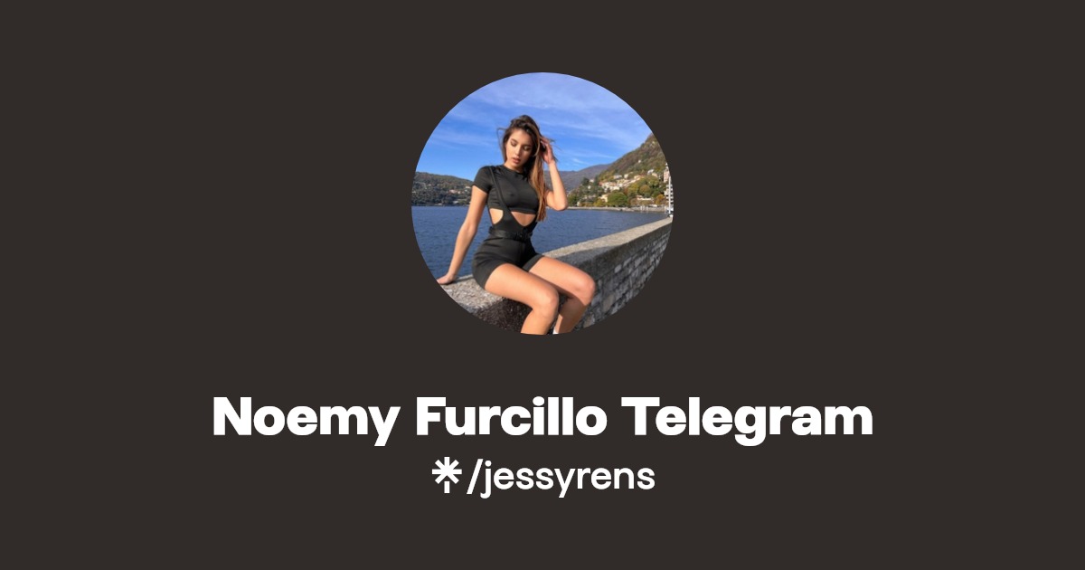 Noemy Furcillo Telegram | Linktree