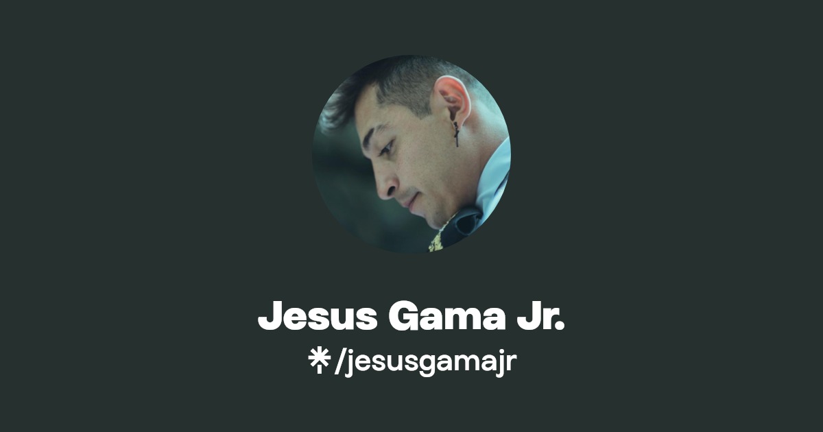 Jesus Gama Jr. - Find Jesus Gama Jr. Onlyfans - Linktree