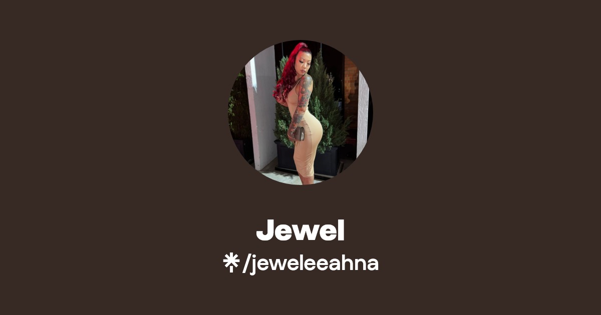 Jewel - Find Jewel Onlyfans - Linktree