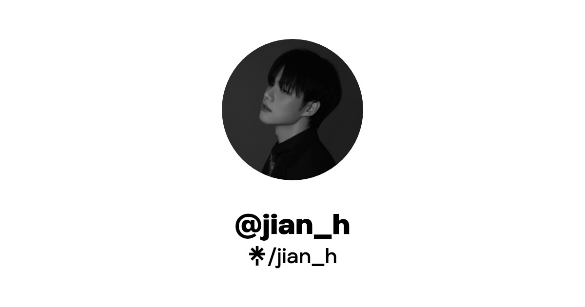 jian_h Instagram, TikTok Linktree