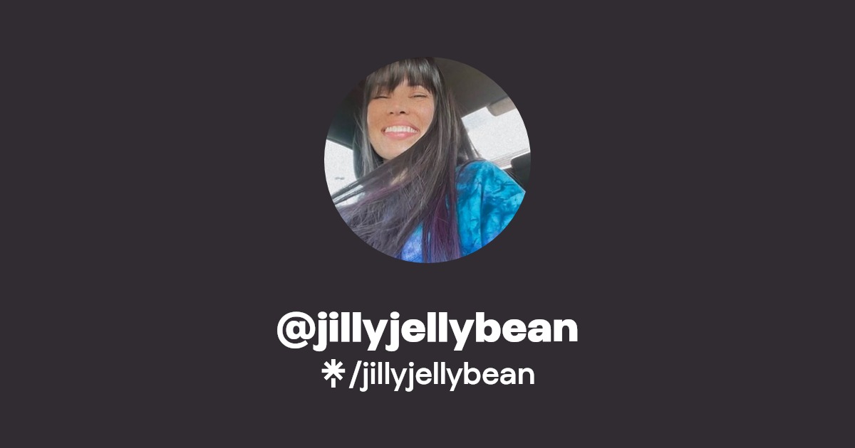 jillyjellybean Twitter, TikTok, Twitch Linktree