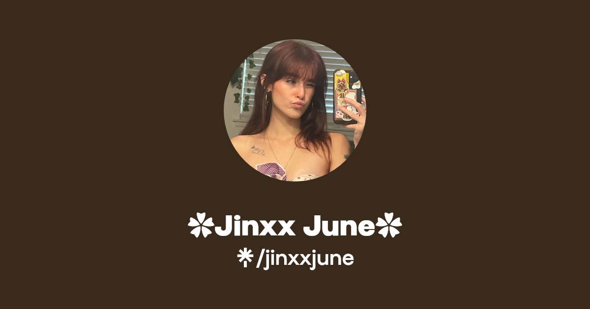 Jinxx June - Find Jinxx June Onlyfans - Linktree