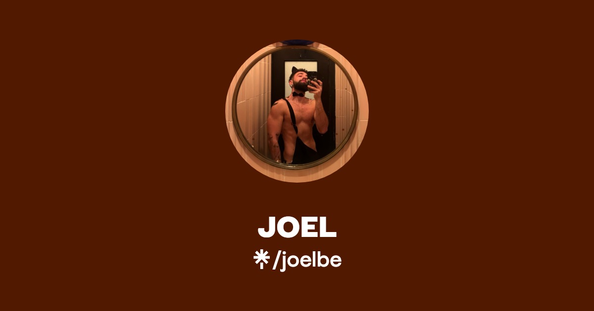 JOEL - Find JOEL Onlyfans - Linktree