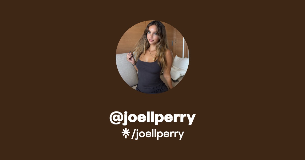 joellperry - Find @joellperry Onlyfans - Linktree