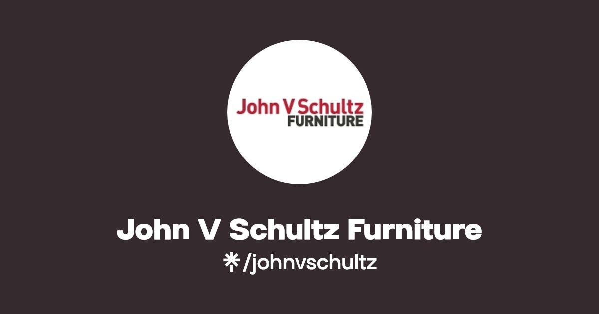 John V Schultz Furniture Instagram, Facebook Linktree