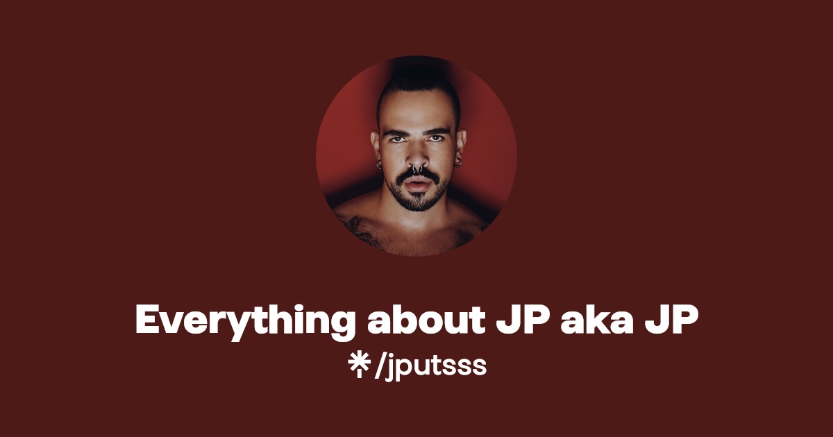 Everything about JP aka JP - Find Everything about JP aka JP Onlyfans - Linktree