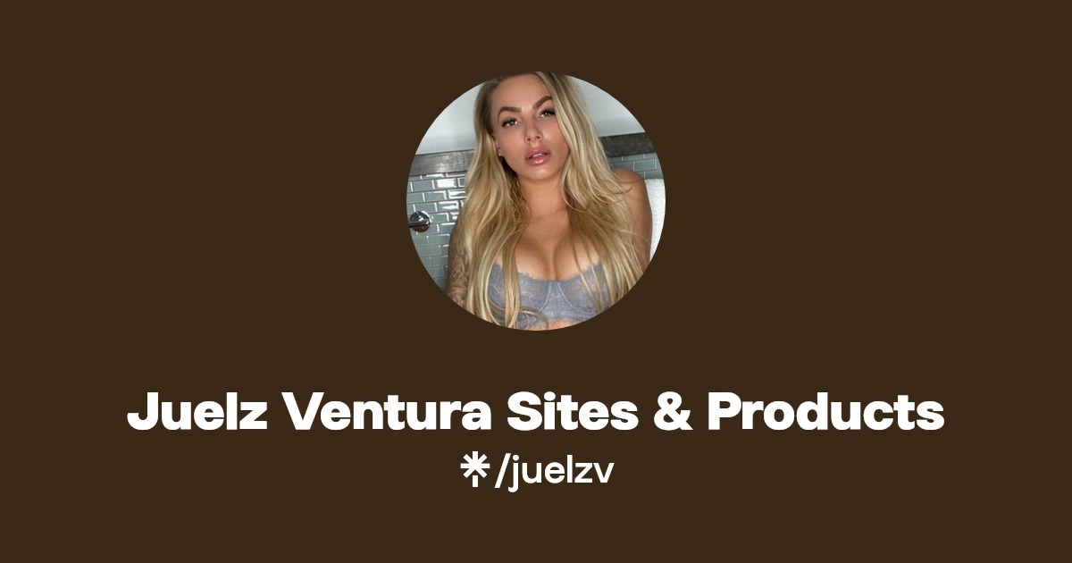 Juelz Ventura Sites & Products - Find Juelz Ventura Sites & Products