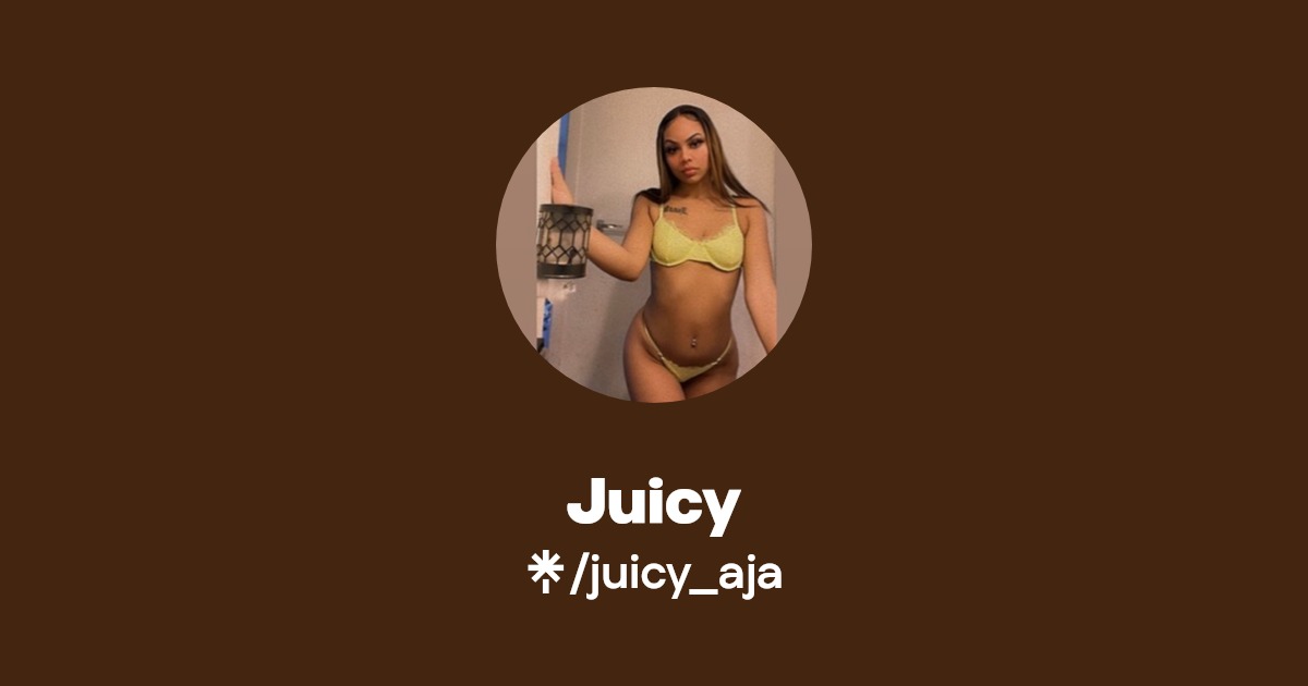 Juicy - Find Juicy Onlyfans - Linktree