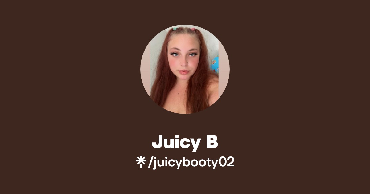 Juicy B - Find Juicy B Onlyfans - Linktree