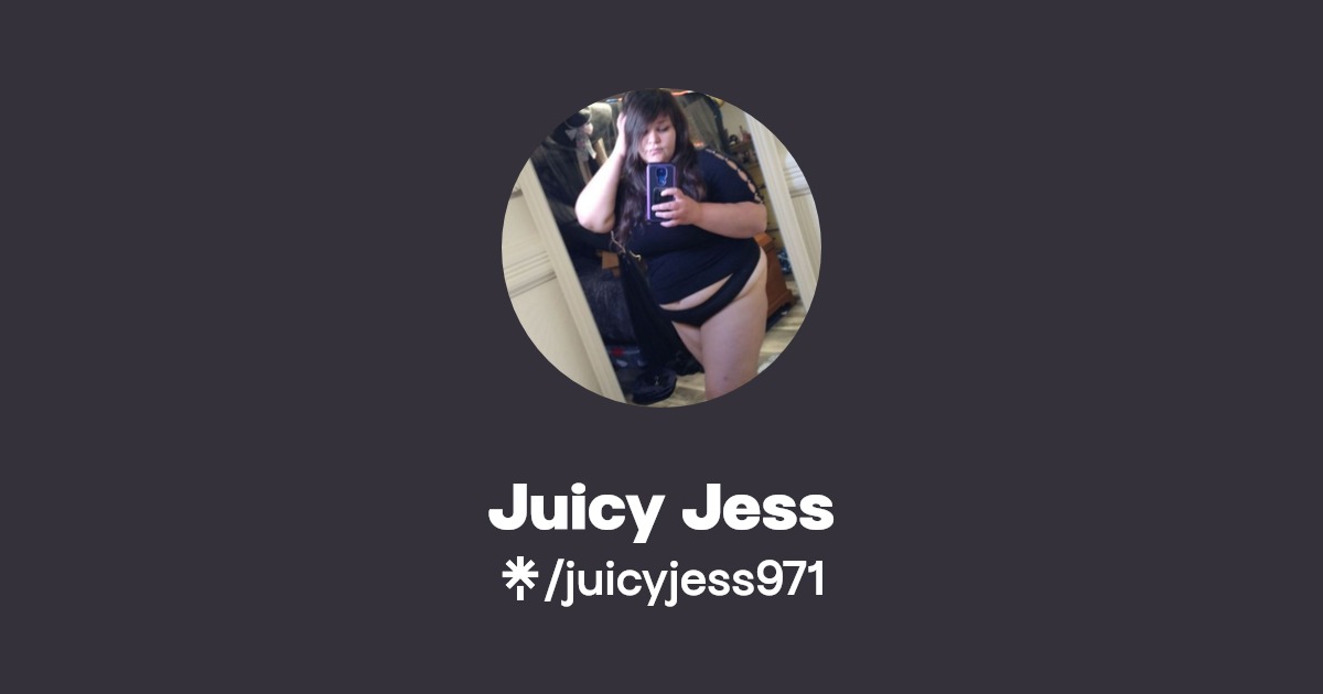 Juicy Jess - Find Juicy Jess Onlyfans - Linktree