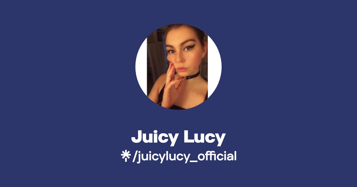 Juicy Lucy - Find Juicy Lucy Onlyfans - Linktree