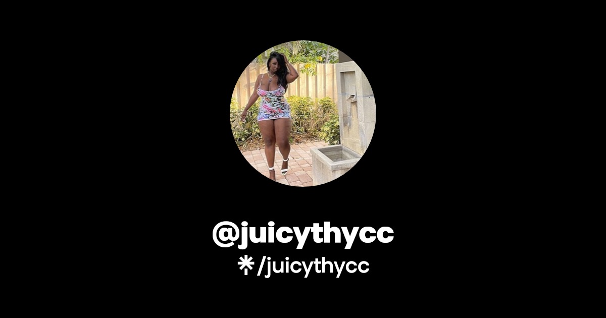 juicythycc | Instagram, TikTok | Linktree