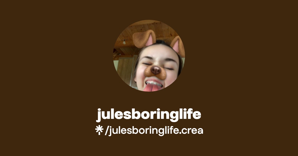 julesboringlife | Instagram, TikTok | Linktree