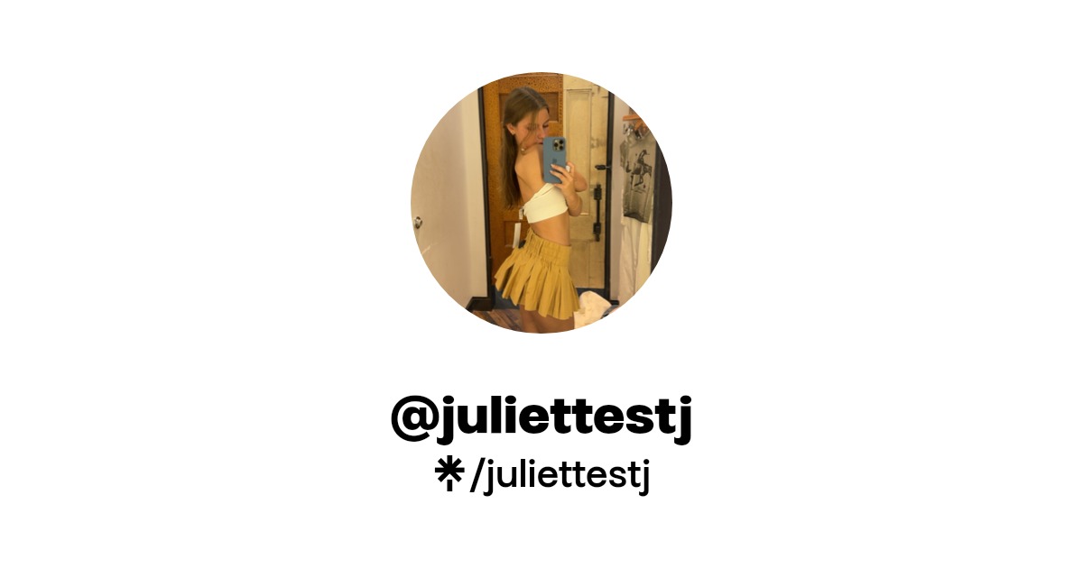 juliettestj - Find @juliettestj Onlyfans - Linktree