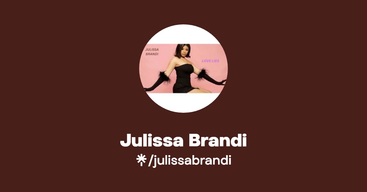 Julissa Brandi Instagram, Facebook Linktree