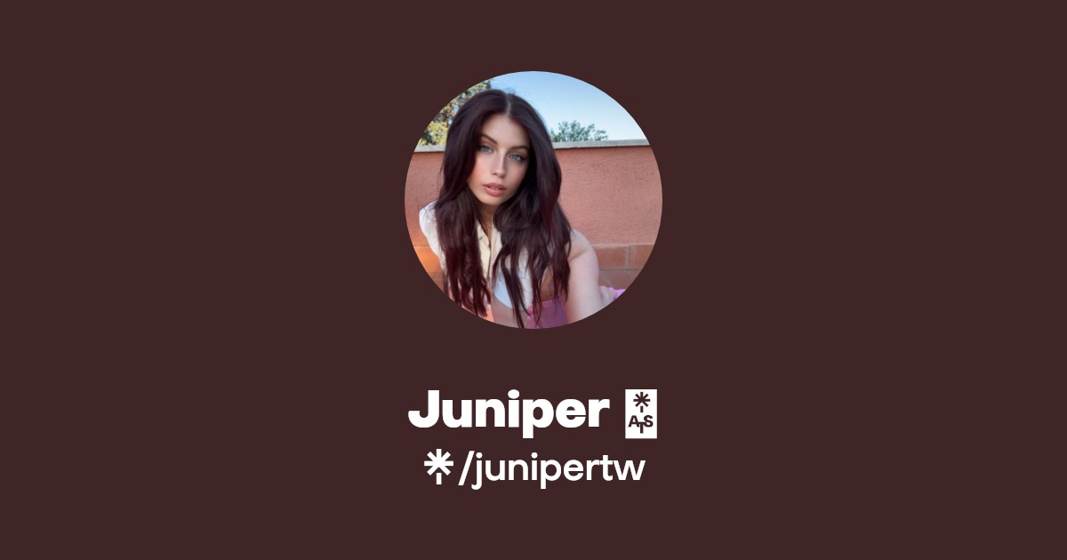 Juniper 💖 - Find Juniper 💖 Onlyfans - Linktree