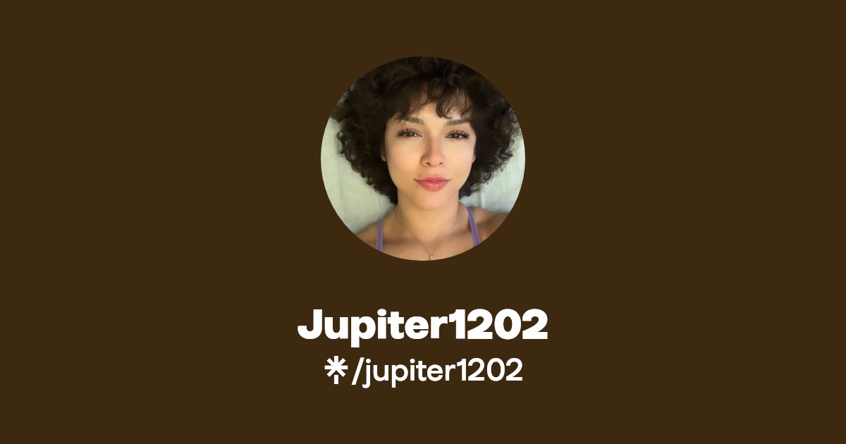 Jupiter1202 - Find Jupiter1202 Onlyfans - Linktree