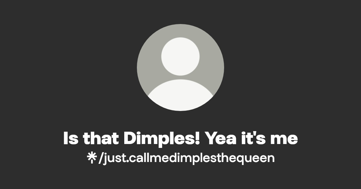 Is that Dimples! Yea it's me - Find Is that Dimples! Yea it's me