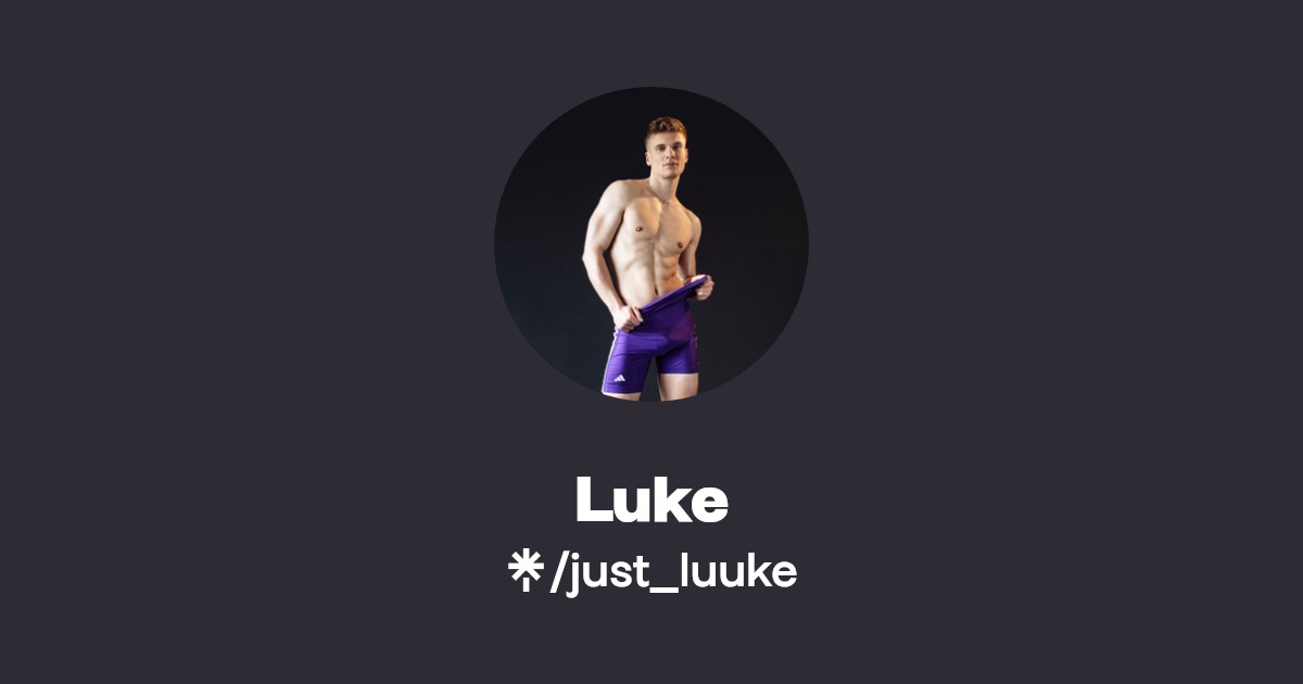 Luke - Find Luke Onlyfans - Linktree