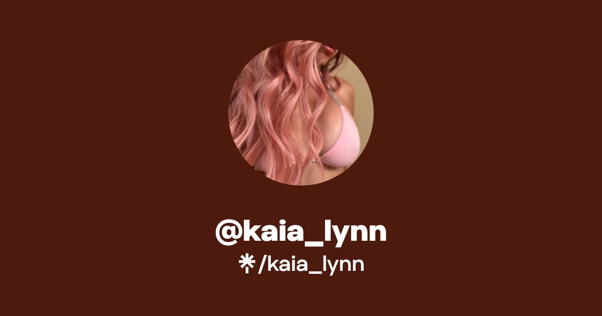 kaia_lynn - Find @kaia_lynn Onlyfans - Linktree