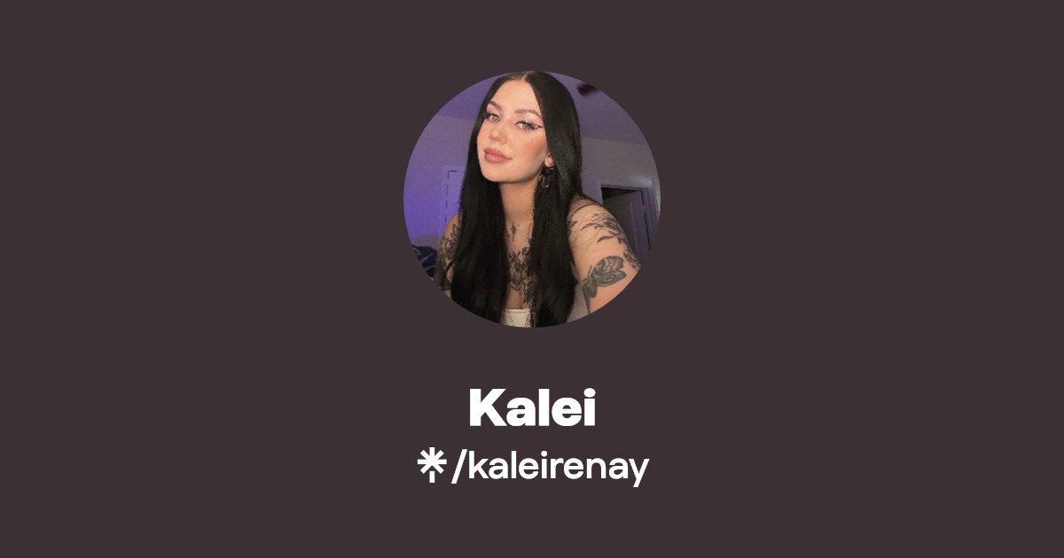 Kalei | Instagram, TikTok, Twitch | Linktree