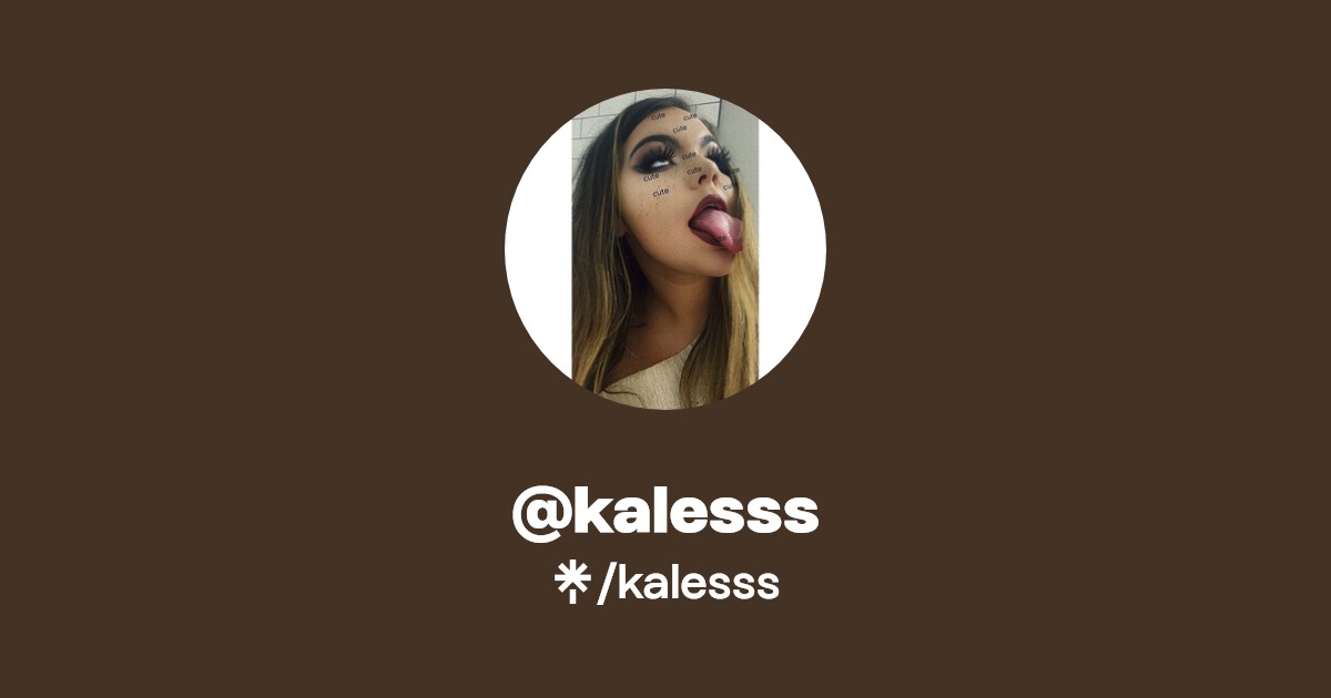kalesss - Find @kalesss Onlyfans - Linktree