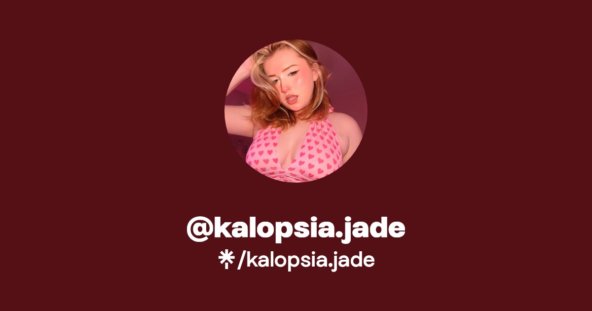 kalopsia.jade - Find @kalopsia.jade Onlyfans - Linktree